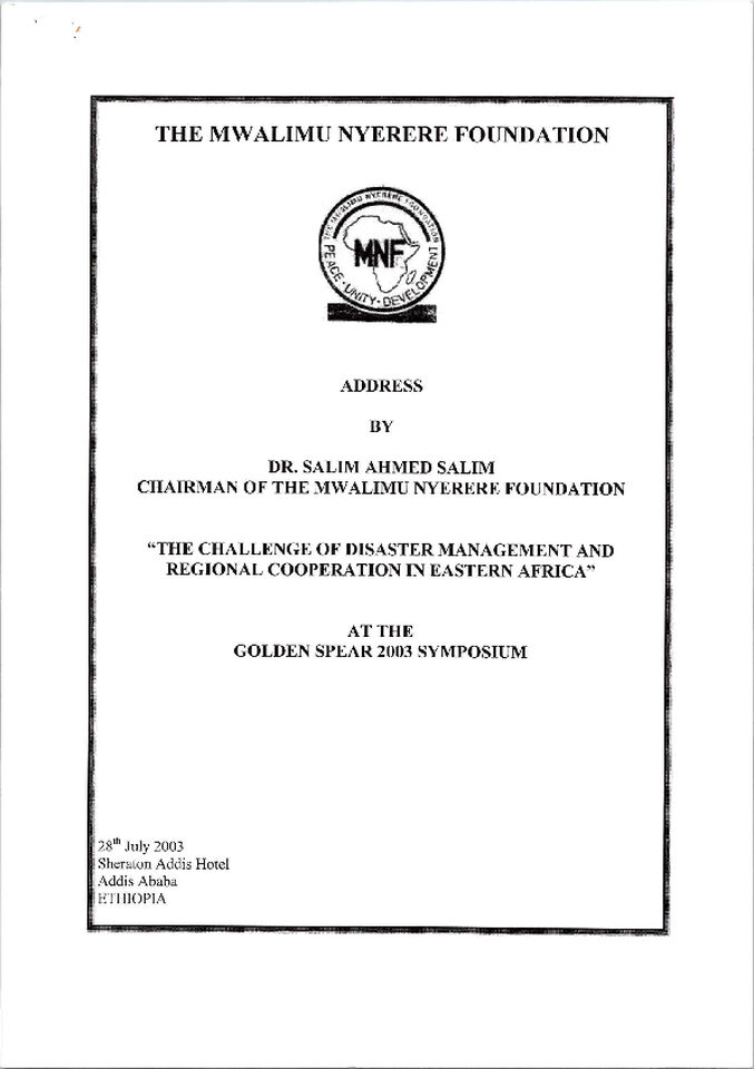 The-Challenge-of-Disaster-Management-and-Regional-Cooperation-in-Eastern-Africa-Address-at-the-Golden-Spear-2003-Symposium.pdf