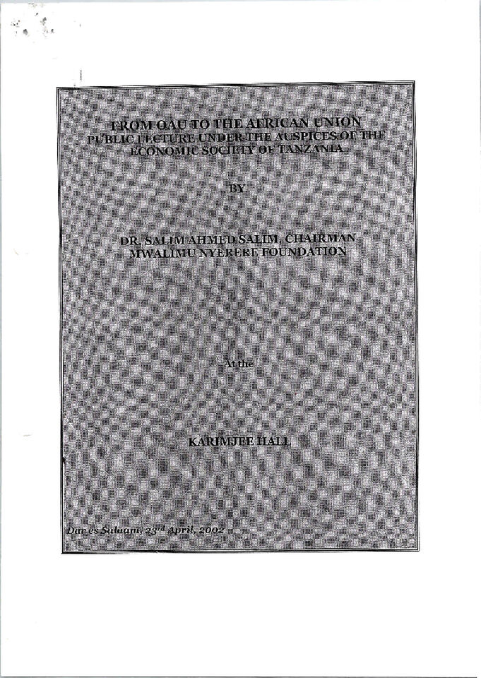FROM-OAU-TO-THE-AFRICAN-UNION-PUBLIC-LECTURE-UNDER-THE-AUSPICES-OF-THE-ECONOMIC-SOCIETY-OF-TANZANIA-BY-DR.-SALIM-AHMED-SALIM.pdf